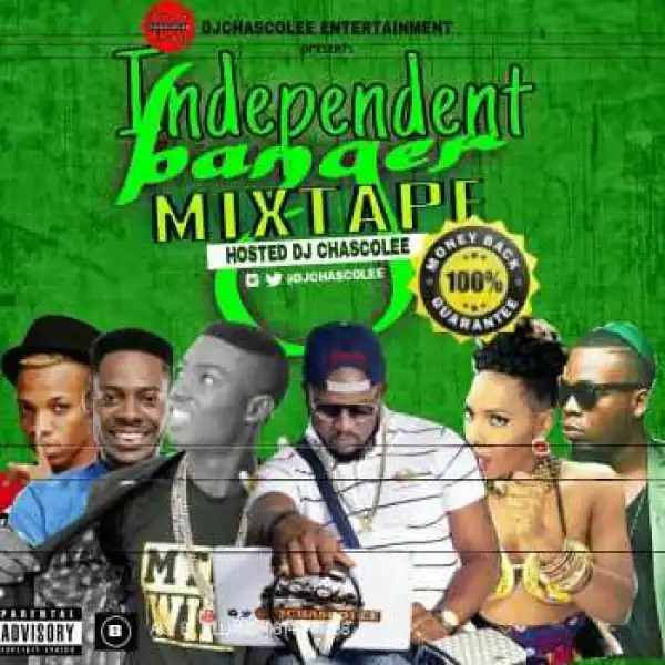 Dj Chascolee - Independence Banger Mixtape